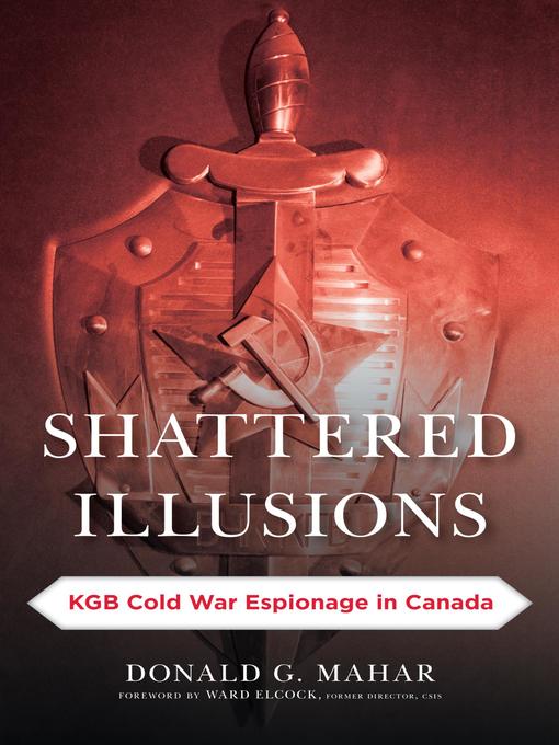 Title details for Shattered Illusions by Donald G. Mahar - Wait list